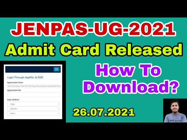 JENPAS-UG-2021 | ADMIT Card Released Today | How to Download?| Subhojit Ghosh