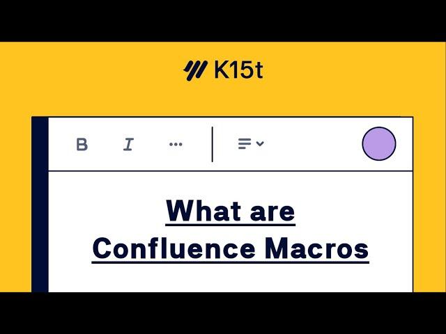 What Are Confluence Macros – Confluence Tutorial