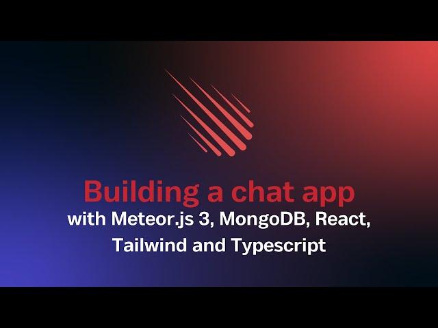 Building a real-time chat from scratch with Meteor.js 3