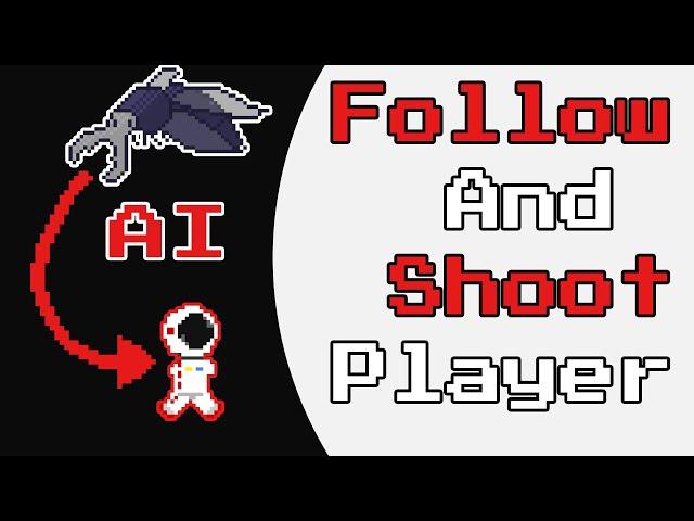 Enemy AI in Unity2D #3   A enemy that moves and shoots towards the player