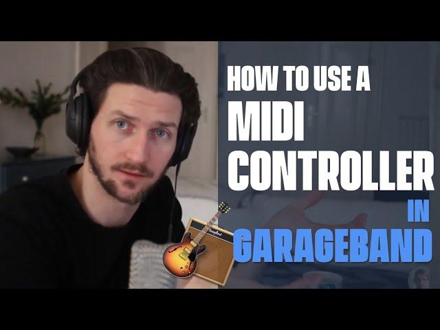 How To Use A Midi Controller In GarageBand