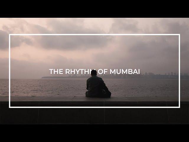 The Rhythm of Mumbai | A Vibrant Megacity in India