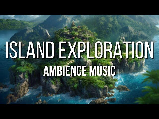 Island Exploration - RPG/D&D Ambience Music - [1 Hour]