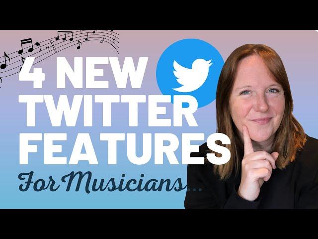 Twitter Marketing for Musicians - NEW FEATURES 2023