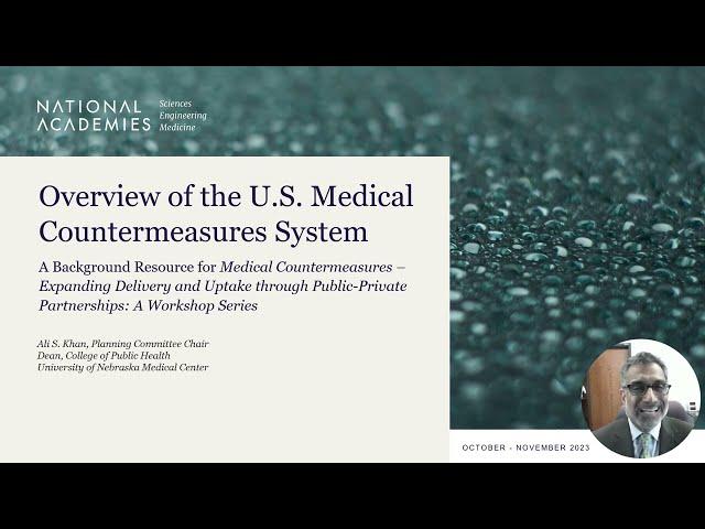 Medical Countermeasures (MCM) System Overview