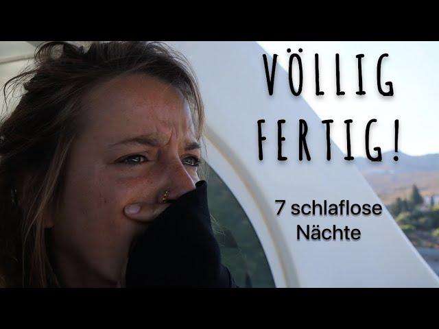 VÖLLIG FERTIG! 7 schlaflose Nächte auf See - Teil 1  | Ep. 12