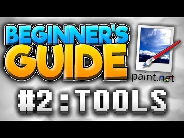 Beginner's Guide to Paint.NET | Tools