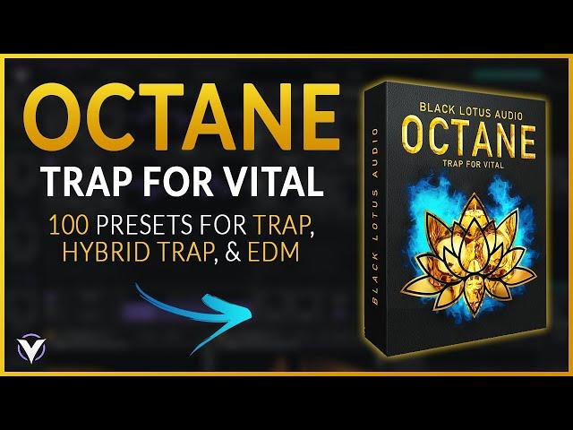 Octane: Trap For Vital | Trap Presets Inspired By Flosstradamus, Boombox Cartel, JOYRYDE, & More