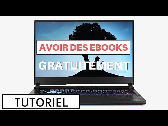 Comment avoir des Ebooks gratuitement ?