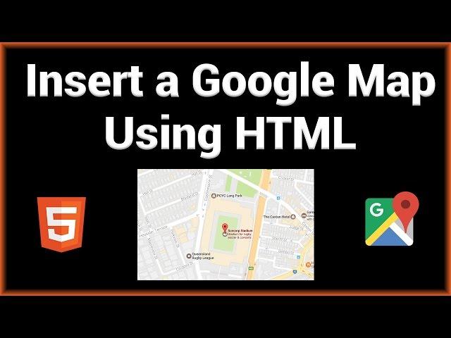 Insert a Google Map to Your Website