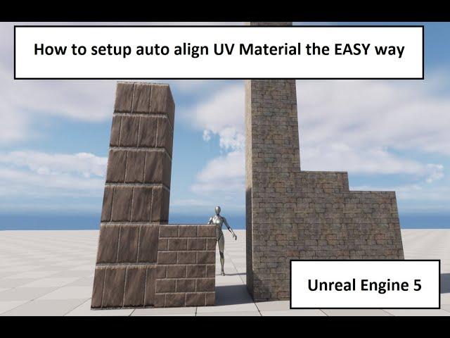 HOW TO CREATE AN AUTO ALIGN TEXTURE UNREAL ENGINE 5 THE EASY WAY