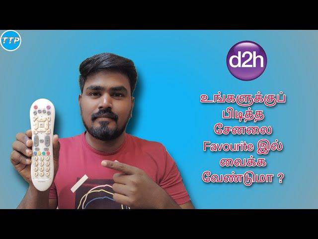 How To Videocon D2H Add Favourite Channel Full Setup Guide Video In Tamil | Channel Customize 2023