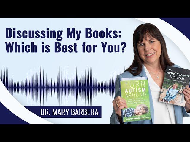 Which Autism Book is Best for You? Verbal Behavior Approach or Turn Autism Around?