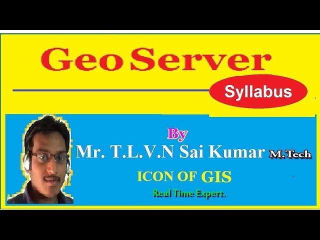 video 1: Geo Servers  Syllabus