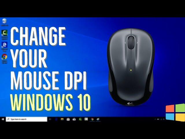 How to Change Your Mouse DPI in Windows 10