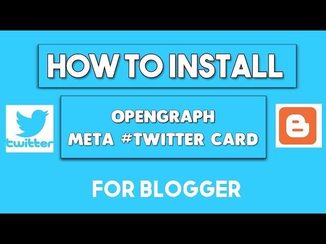 How to Install and Fix Meta Twitter Card Open graph Tag for Blogger #Seo