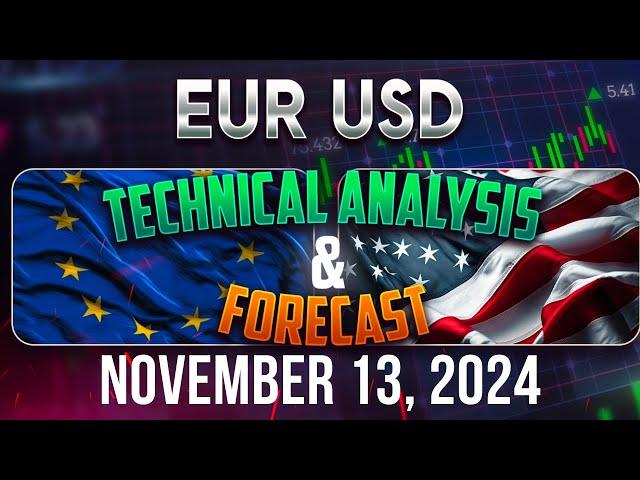 Latest Recap EURUSD Forecast and Technical Analysis for November 13, 2024