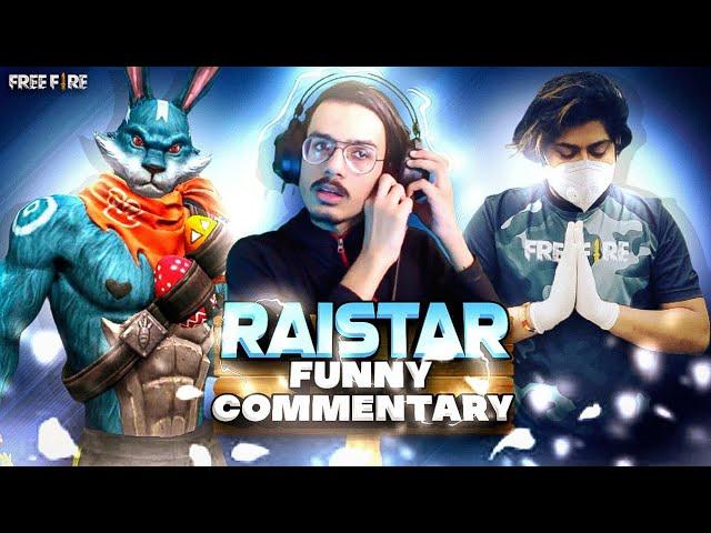 RAISTAR MOST FUNNY COMMENTARY WITH GYAN GAMING ON GYAN RISHABH IMPOSSIBLE COME BACK MUST WATCH