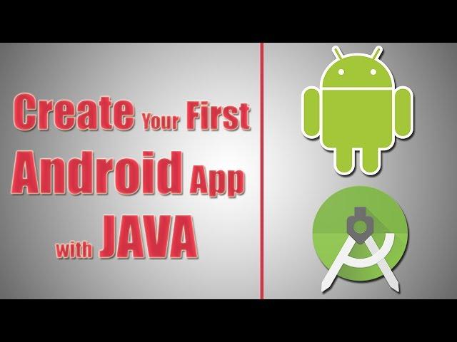 How To Create Your First Android Application with Java