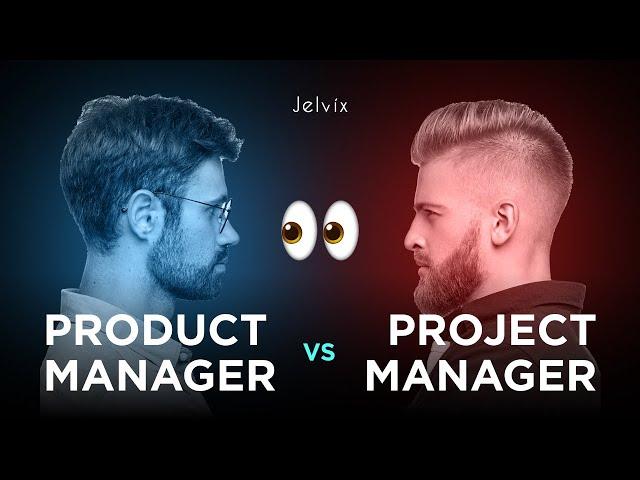 PRODUCT MANAGER VS PROJECT MANAGER | AREN'T THEY THE SAME POSITION??