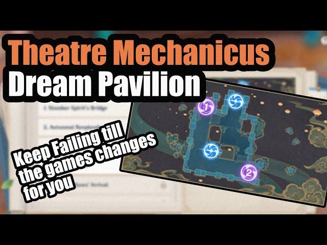 Dream Pavillion Guide | Theatre Mechanicus Event Guide - [Genshin Impact 2.0]