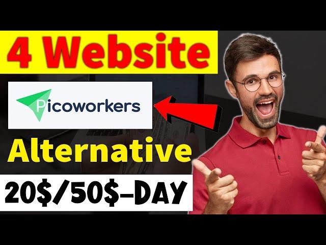 Picoworkers Alternative 4 website to earn money online in  2023 - Saqib Online