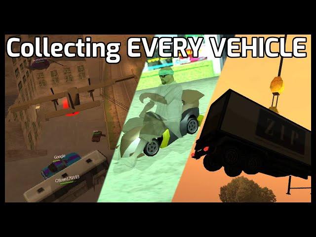 Collecting EVERY VEHICLE in GTA:SA (Yes, even THAT one!)