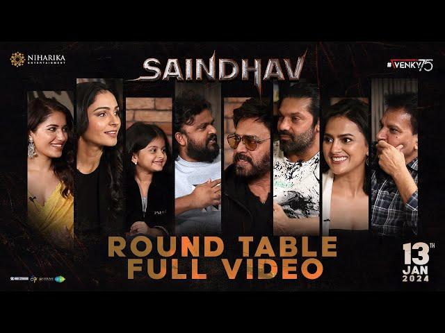 Saindhav Team Roundtable | Venkatesh | Ssara | Nawazuddin | Arya | Shraddha | Ruhani | Andrea |