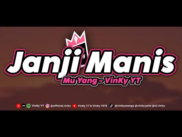 DJ JANJI MANISMU YANG MENGKANE FYP TIKTOK