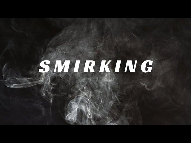 MARNZ - SMIRKING