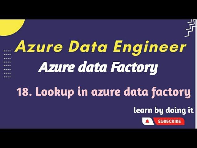 18. Lookup activity in azure data factory | azure data engineer