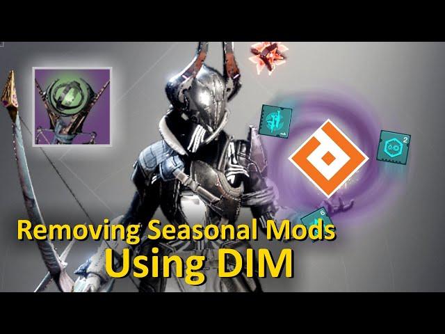 Removing Seasonal Mods Using DIM (Destiny 2)