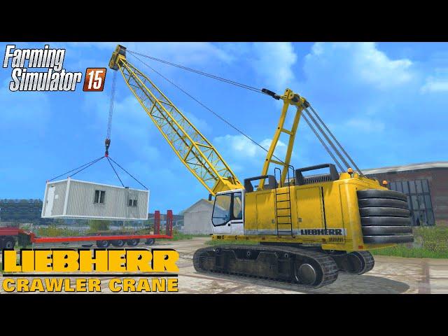 Farming Simulator 2015 LIEBHERR CRAWLER CRANE HS875HD