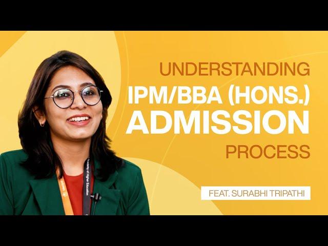 Understanding IPM & BBA Honors Admission Process | Ft: Ms. Surabhi Tripathi | TAPMI Bengaluru