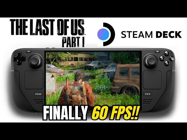 The Last of Us Part 1 on Steam Deck is FINALLY 60 FPS? Frame Generation FSR 3.0 Gameplay