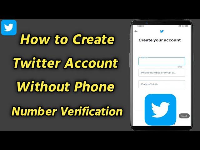 How to Create Twitter Account Without Phone Number Verification | Open Twitter Without Phone Number