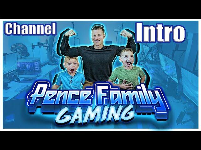 Pence Family Gaming Channel Intro and Tour