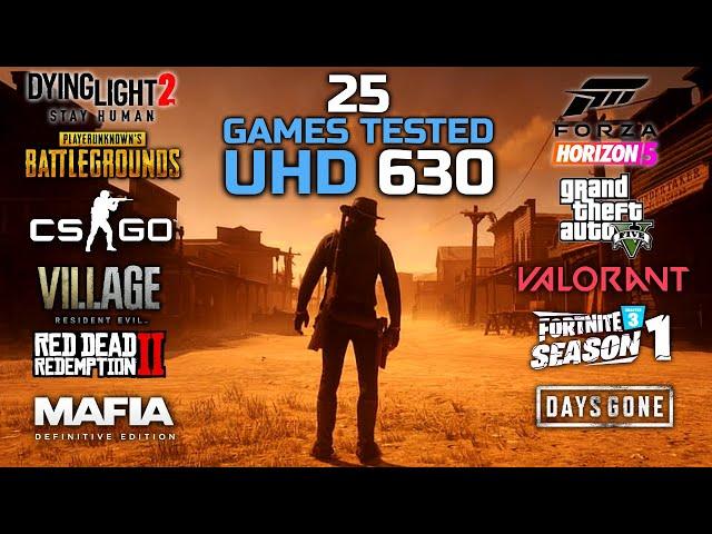 Intel UHD Graphics 630 In 2022 | Test In 25 Games | #uhd630