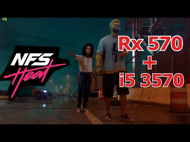 Testing  NFS Heat on Rx 570 4GB + i5 3570 on 12GB RAM