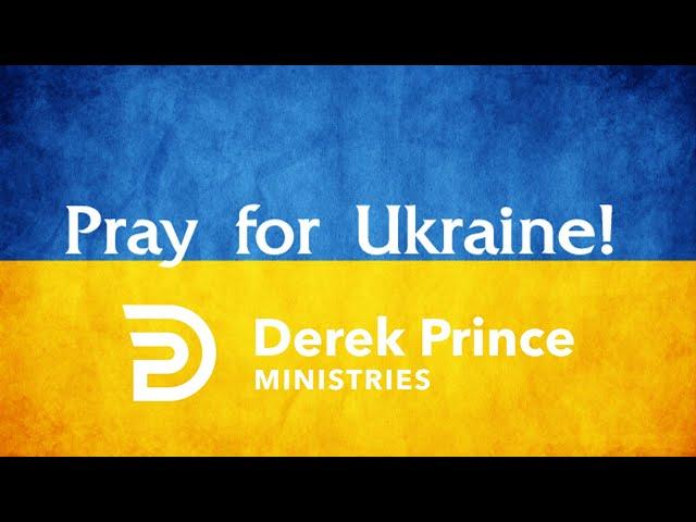 Pray for Ukraine (Derek Prince Ministries Ukraine)