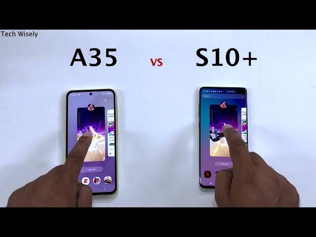 SAMSUNG A35 vs Samsung S10+ - Speed Test