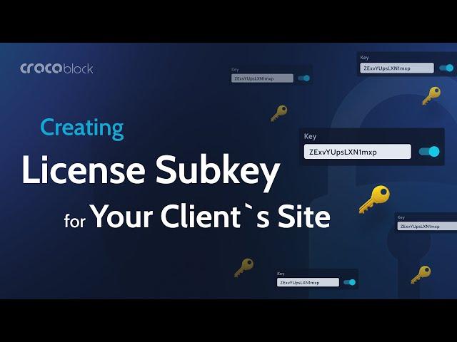 How to create License Subkey for your client's site | Crocoblock