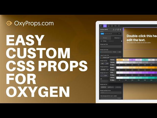 How to install and setup OxyProps for Oxygen Builder, and start using supercharged CSS variables