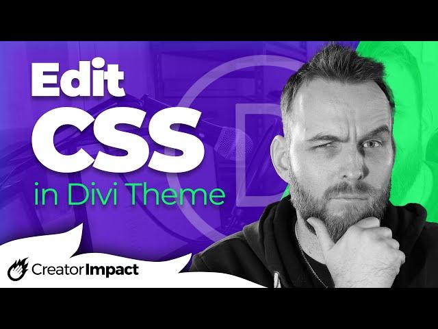 How to Add & Edit CSS in Divi Theme