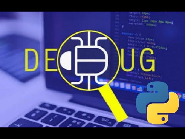 Python tutorials For Beginners- Testing and Debugging in Python