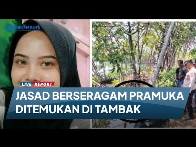 BREAKING NEWS: Identitas Jasad Wanita Berseragam Pramuka Terungkap, Rika Asal Sragi Pekalongan