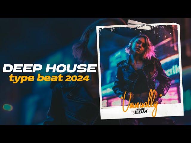 Deep House Type Beat x Pop House Type Beat 2024 "Unusually" new groove club edm dance instrumental