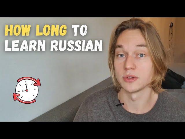 How long does it take to learn Russian?