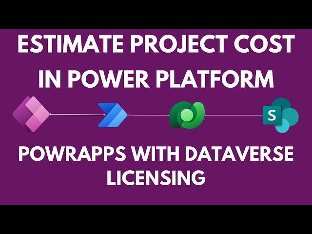 How to estimate licensing cost for Power Platform based Project | Power Platform Licensing