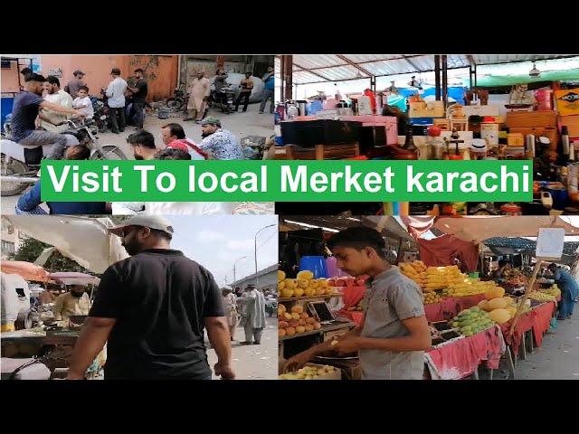 Visit To Local Market karachi Pakistan